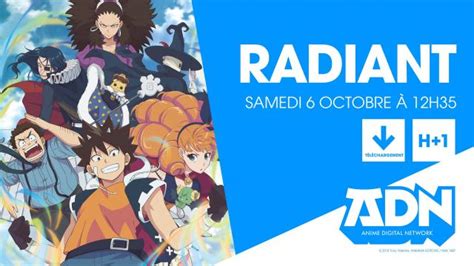 Radiant Trailer Vostfr Et Annonce Du Simulcast Chez Adnanime