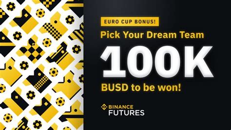 Binance Futures Launches Euro Cup Bonus Campaign Investiki