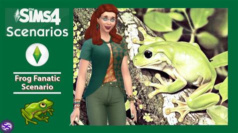 Sims 4 Scenario 10 ~ Frog Fanatic Youtube