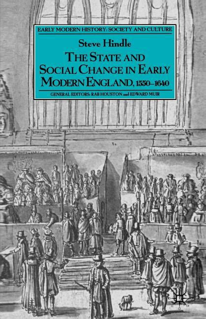 Early Modern History Society And Culture The State And Social Change