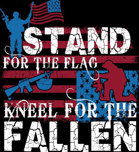 Stand For The Flag Kneel For The Fallen Digital Art By Jacob Zelazny