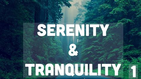 Serenity And Tranquility Youtube
