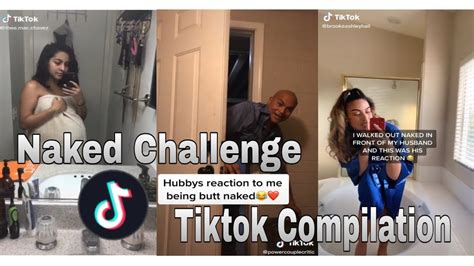 Naked Challenge Tiktok Compilation Youtube