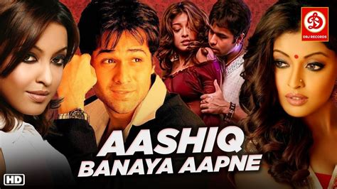 Aashiq Banaya Aapne Full Hindi Movie Emraan Hashmi Tanushree Dutta Youtube