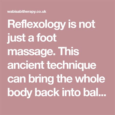 Reflexology Is Not Just A Foot Massage This Ancient Technique Can