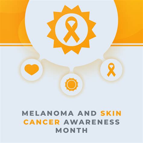 Happy Melanoma And Skin Cancer Awareness Month Celebration Vector