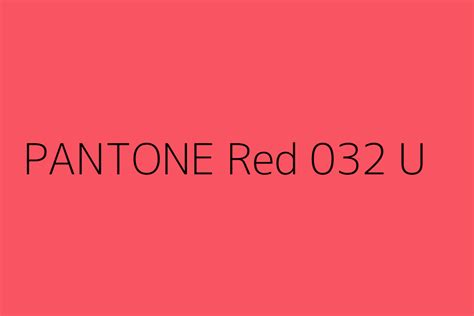 Pantone Red 032 U Color Hex Code