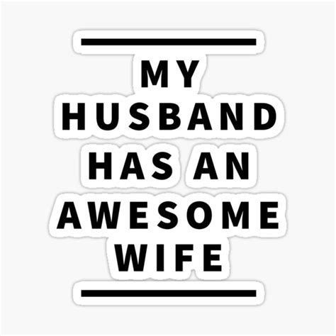 my husband has an awesome wife t ideas for husband and wife sticker for sale by aymenraid