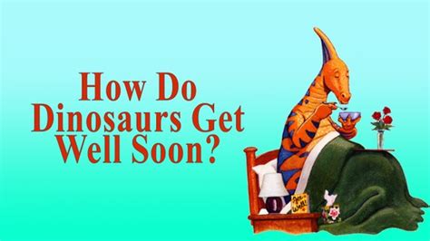 How Do Dinosaurs Get Well Soon 2005 Radio Times