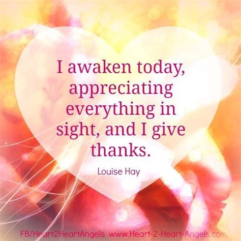 I Awaken Today Appreciating Everything In Sight And I Give Thanks