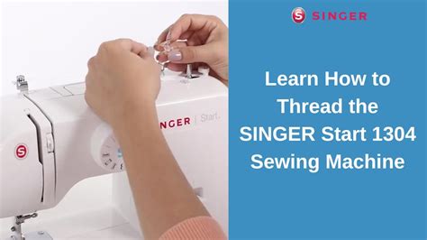 Learn How To Thread The Singer® Start™ 1304 Sewing Machine Youtube