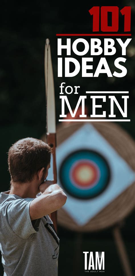 101 hobbyideas for men be inspired by our ultimate list of men s hobbies including diy