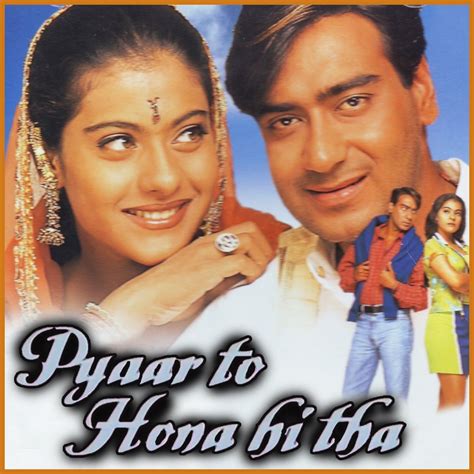 Pyaar To Hona Hi Tha Movie Dialogues Ajay Devgan And Kajol