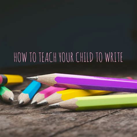 How To Teach Your Child To Write Above Rubies Or Pearls