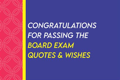 2024 Congratulations For Passing The Board Exam Quotes And Messages