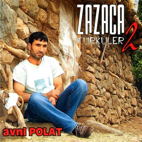 Zazaca T¹rk¹ler Vol 2 by Avni Polat AFFILIATE ler Vol
