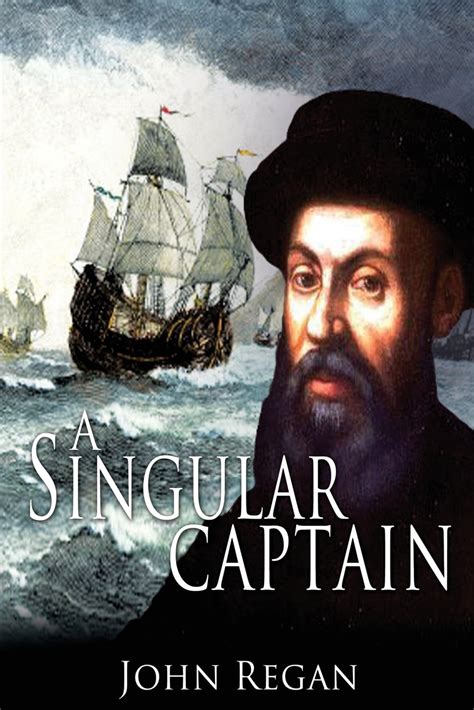 A Singular Captain Magellans Astounding Voyage