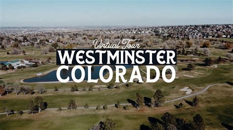 Virtual Tour Of Westminster Co Best Denver Suburbs Youtube