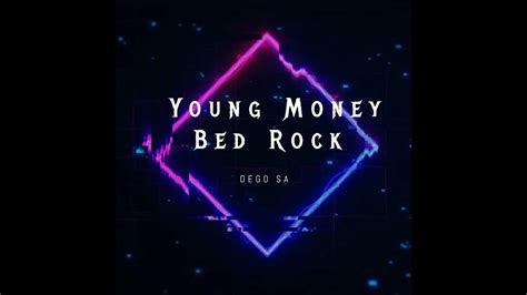 Young Money Bed Rockamapiano Version Dego Sa 2023 Youtube