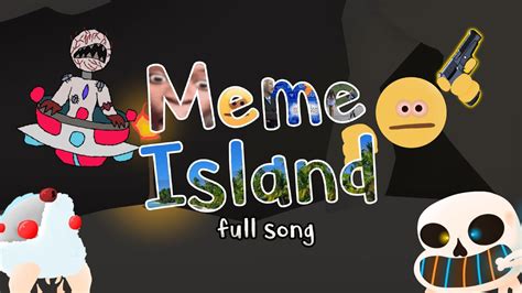Msm Iow Meme Island Update 1 Ft Lots Of People Read Description Youtube