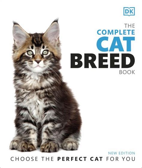 The Complete Cat Breed Book Dk Uk