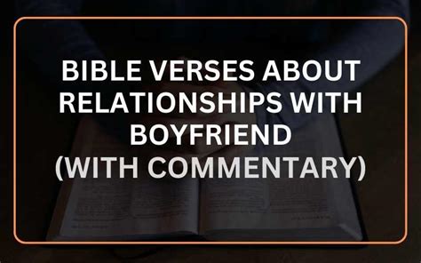 20 Bible Verses About Relationships With Boyfriend With Commentary