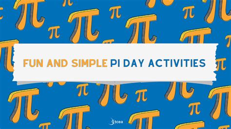 Fun And Simple Pi Day Activities Technotes Blog