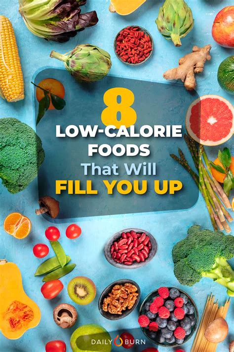 8 Low Calorie Foods That Will Fill You Up