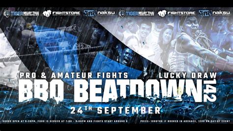 live bbq beatdown 142 pro and amateur fights live from tiger muay thai phuket thailand youtube