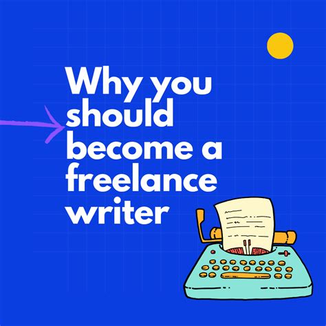 Why You Should Become A Freelance Writer