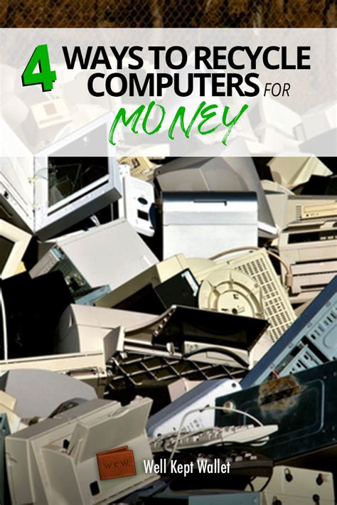 4 Ways To Recycle Computers For Money Money Tools