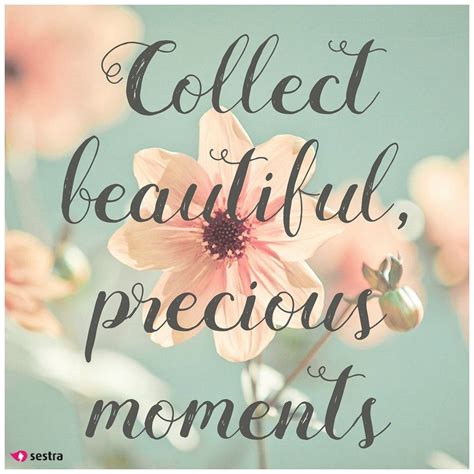 Collect Beautiful Precious Moments Sestra Quotes Spreuken
