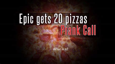 EPIC GETS 20 PIZZAS Prank Call YouTube