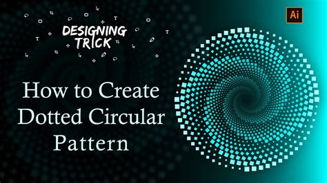 How To Create Dotted Circular Pattern In Adobe Illustrator Designing
