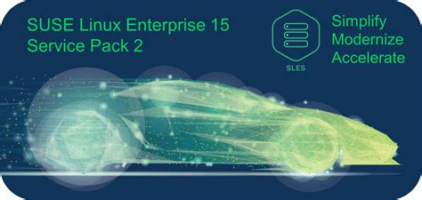 Suse Linux Enterprise 15 Service Pack 2 Is Generally Available Suse