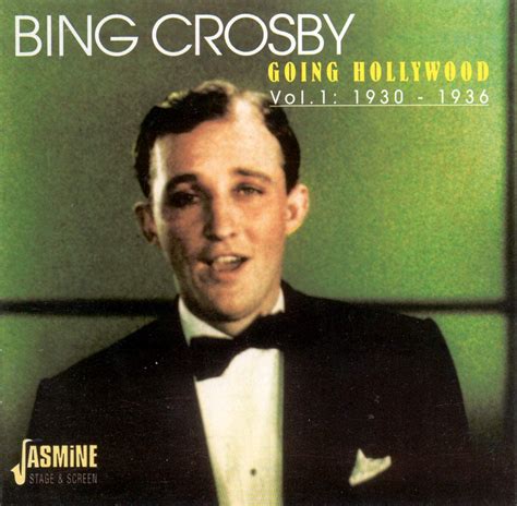 Going Hollywood Volume 1 1930 1936 Bing Crosby Amazonit Cd E Vinili
