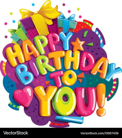 Happy Birthday To You Royalty Free Vector Image