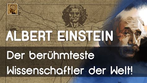 Albert Einstein Der Berühmteste Wissenschaftler Der Welt Maxim