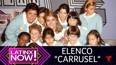 Elenco De “carrusel” 30 Años Después Latinx Now Entretenimiento Youtube