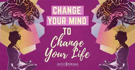 Change Your Mind To Change Your Life The Minds Journal