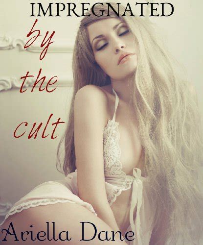 Impregnated By The Cult Paranormal Mystic Romance And Impregnation