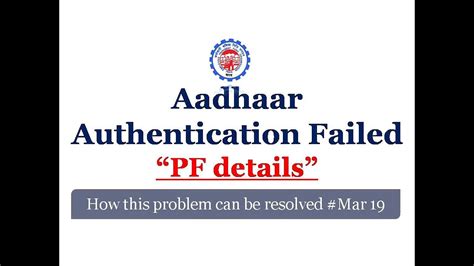 PF Aadhaar Authentication Failed Solution Mar 2019 YouTube