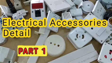 It directly related to the safety of human beings and utilities / equipment people handle. Electrical accessories list Part 1 | electrical wiring materials names | electrical item names ...