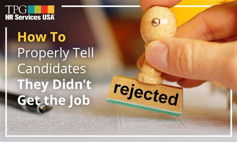 How To Properly Tell Candidates They Didnt Get The Job