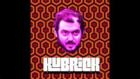 Kubrick Youtube