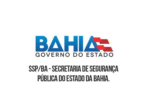 Concurso Ssp Ba Secretaria De Segurança Pública Do Estado Da Bahia Cursos Edital E Datas