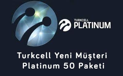 Turkcell Yeni Müşteri Platinum 50 Paketi Bedava İnternet