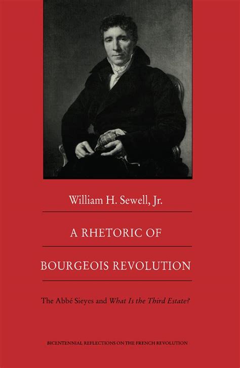 Index A Rhetoric Of Bourgeois Revolution The Abbé Sieyes And What Is