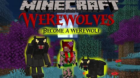 Werewolves Showcase Minecraft Become A Beast Youtube
