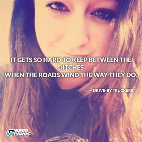 Whoæš¯ to blame for the loveless marriage, whoæš¯ to blame for the broken band. Drive By Truckers lyrics. Made with an app call "HearLyrics" | Music bands, Lyrics, Jammin